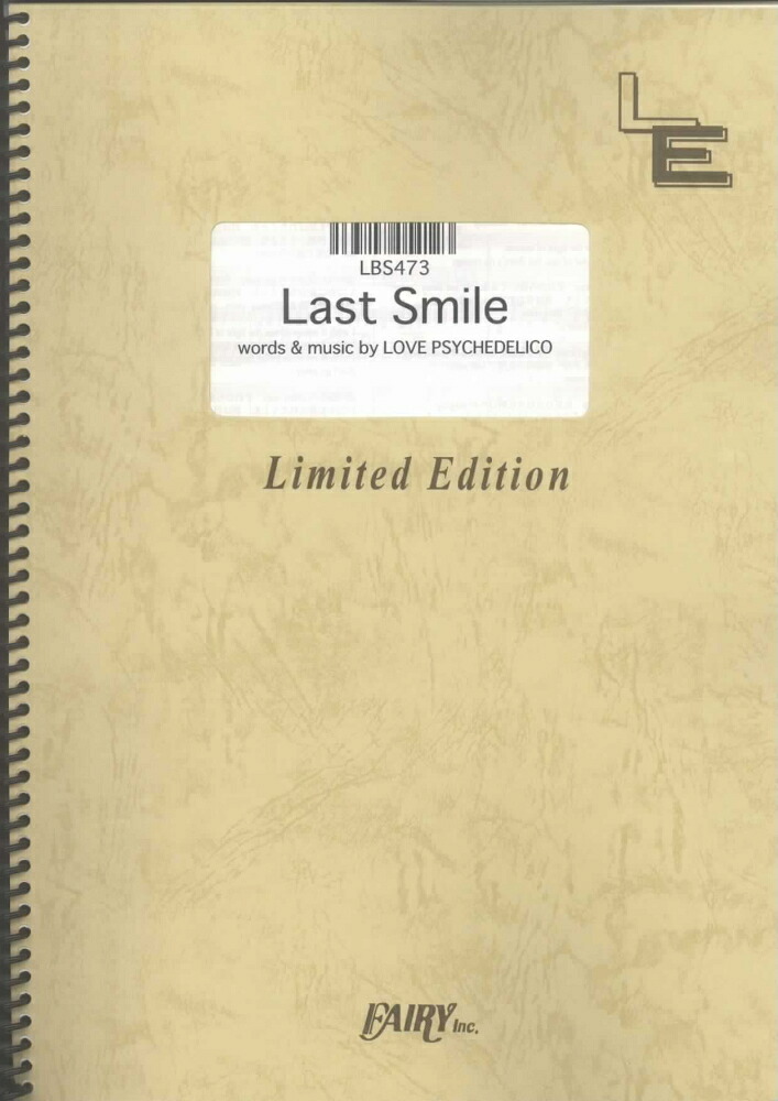 LBS473 Last Smile／LOVE PSYCHEDELICO