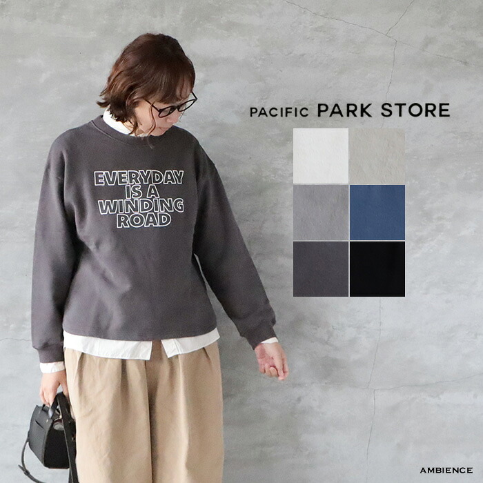 【最大限度6000円OFFクーポン券別れ別れ中】PACIFIC PARK STORE パシフィックパークストア裏毛ヘムラウンドプルオーバー EVERYDAY ISゆう容器に並べる送りとどける 25秋冬 日本製 汗水 ic-de