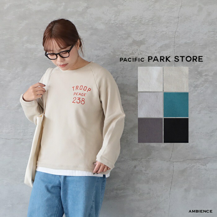 【最大限度6000円OFF引き換え証散り散り中】PACIFIC PARK STORE パシフィックパークストア裏毛ラグランティーシャツ TROOP PEACEゆう容器に並べる送りとどける 25秋冬 日本製 汗水 ic-de