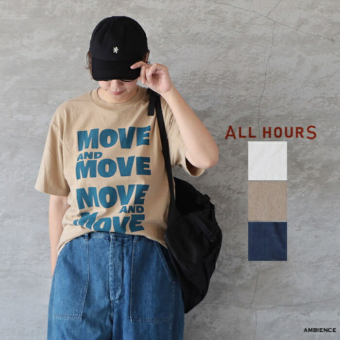 ALL HOURS オールアワーズ6.2oz FADE WASH MOVE AND MOVE Tシャツ半袖 メール便発送 日本製 26春夏 ic-ee｜AMBIENCE