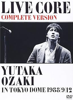 【中古】LIVE CORE 完全版 ~ YUTAKA OZAKI IN TOKYO DOME 1988・9・12 DVD