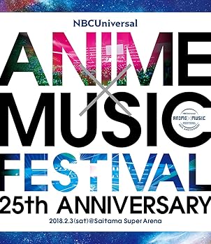 【中古】NBCUniversal ANIME×MUSIC FESTIVAL~25th ANNIVERSARY~ Blu-ray