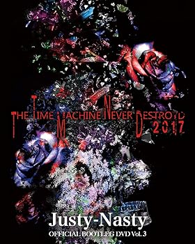 【中古】Justy-Nasty OFFICIAL BOOTLEG DVD Vol.3The Time Machine Never Destroyed 2017