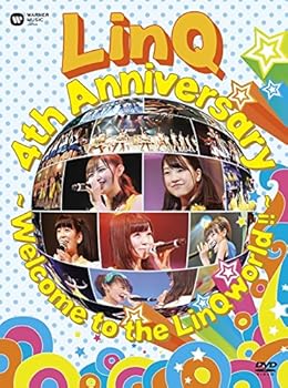 【中古】LinQ 4th Anniversary Welcome to the LinQworld !! DVD