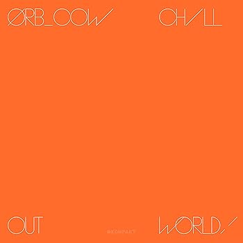 【中古】【39shop】COW★ CHILL OUT, WORLD ! 帯解説・歌詞対訳 ボーナストラック1曲収録 国内盤 BRC524（非常に良い）｜ドリエム店