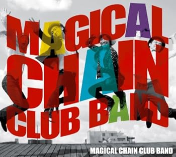 【中古】MAGICAL CHAIN CLUB BAND