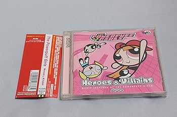 【中古】パワーパフガールズイメージアルバム「Heroes&Villains」｜ドリエム店