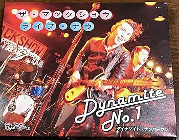 【中古】(良い）ザ・マックショウ ライブ・ナウ Dynamite No.1