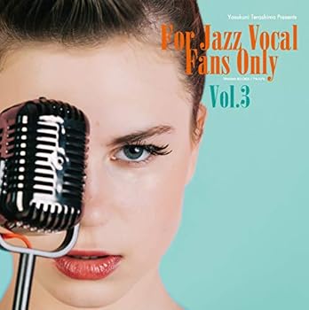【中古】FOR JAZZ VOCAL FANS ONLY VOL.3