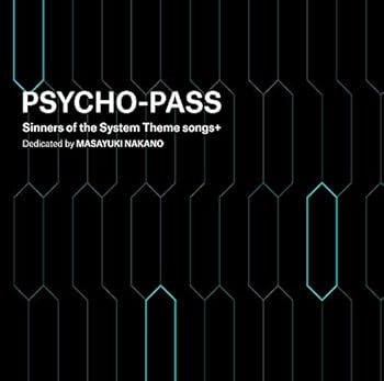 【中古】PSYCHO-PASS Sinners of the System Theme songs + Dedicated by Masayuki Nakano(通常盤)