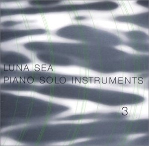 【中古】（良い）LUNA SEA Piano Solo Instruments 3｜ドリエム店