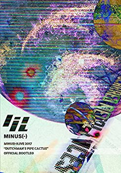 【中古】minus(-)LIVE 2017 “Dutchman's pipe cactus\