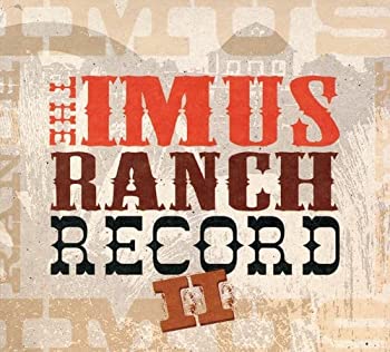 【中古】The Imus Ranch Record II [CD]
