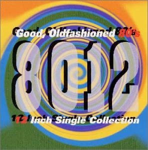【中古】(非常に良い)80’s 12インチ・シングル・コレクション [CD]