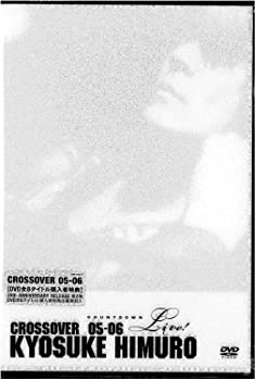【中古】(非常に良い)KYOSUKE HIMURO COUNTDOWN LIVE CROSSOVER 05-06 1st STAGE/2nd STAGE DVD|ドリエム店