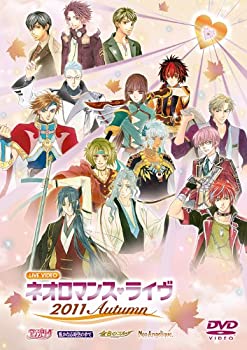 【中古】(非常に良い)ライブビデオ ネオロマンス■ライヴ 2011 Autumn [DVD]