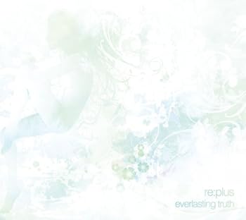 【中古】(非常に良い)Everlasting Truth [CD] re:plus