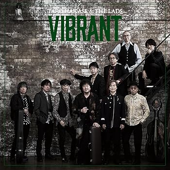 【中古】(非常に良い)VIBRANT (AL+Blu-ray Disc) [CD] TARO HAKASE & THE LADS