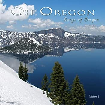【中古】(非常に良い)Oh Oregon Songs of Oregon [CD]