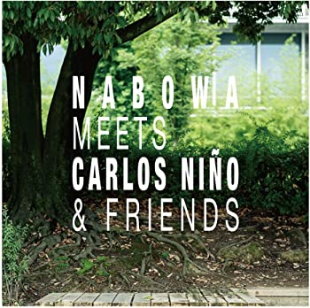 【中古】(非常に良い)Nabowa Meets Carlos Nino & Friends [CD]