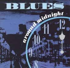 【中古】(未使用･未開封品)Blues Around Midnight [CD]