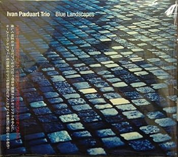 【中古】(未使用･未開封品)ブルー・ランドスケイプス [CD] イヴァン・パドゥア・トリオ