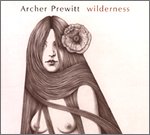 【中古】(未使用･未開封品)ウィルダーネス [CD] ARCHER PREWITT