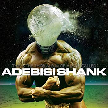 【中古】(未使用･未開封品)This Is The Third (Best) Album Of A Band Called Adebisi Shank [CD]