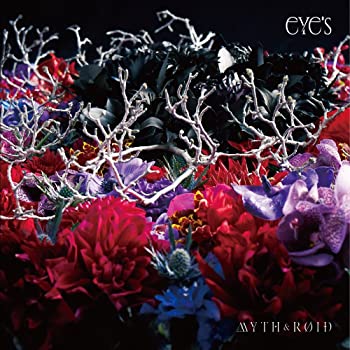 【中古】(未使用･未開封品)eYe's 【初回限定盤】 [CD] MYTH & ROID