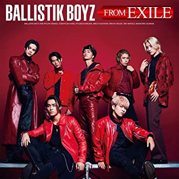 【中古】(未使用･未開封品)BALLISTIK BOYZ FROM EXILE(CD+DVD) [CD]
