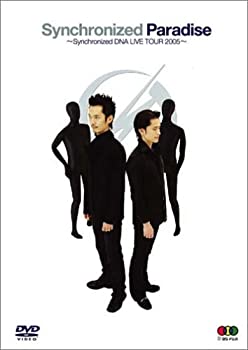 【中古】(未使用･未開封品)Synchronized Paradise ~Synchronized DNA LIVE TOUR 2005~ [DVD]