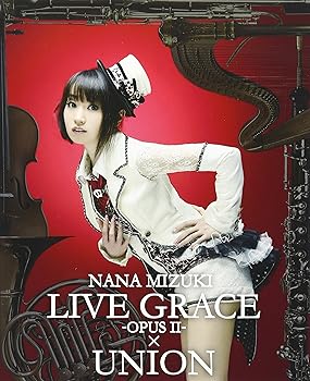 【中古】(未使用･未開封品)NANA MIZUKI LIVE GRACE -OPUSII-×UNION [Blu-ray] 水樹奈々; 水樹奈々: