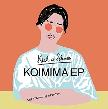 【中古】(未使用･未開封品)KOIMIMA EP [CD] Kick a Show
