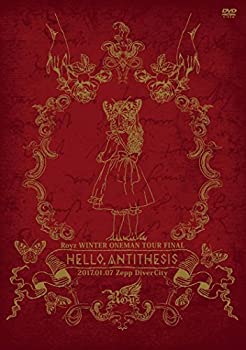 【中古】(未使用･未開封品)Royz WINTER ONEMAN TOUR 「HELLOANTITHESIS」 ~2017.01.07 Zepp DiverCity~【初回限定盤】 [DVD]
