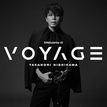 【中古】SINGularity III -VOYAGE- (通常盤) - 西川貴教 (特典なし) [audioCD] 西川貴教