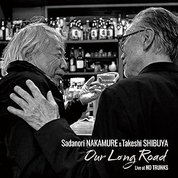 【中古】Our Long Road: Live At No Trunks 2023 [CD] Nakamure, Sadanori / Shibuya, Takeshi