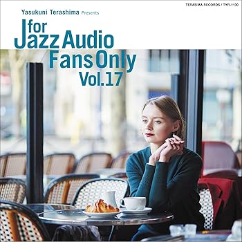 【中古】For Jazz Audio Fans Only Vol.17 [CD] Yasukuni Terashima