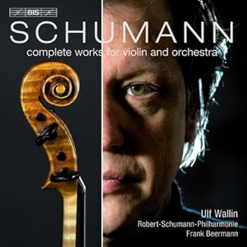 【中古】シューマン:ヴァイオリンとオーケストラのための作品全集 (Schumann - Complete Works for Violin and Orchestra) [Hybrid SACD] [CD] Ulf Walli