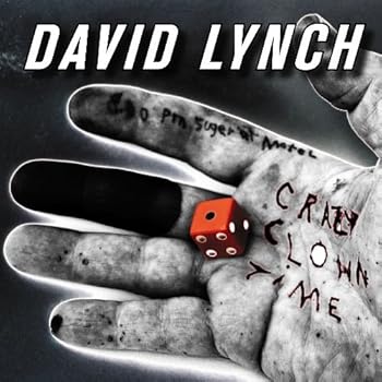 【中古】Crazy Clown Time [解説付・ボーナストラック1曲収録・初回限定国内盤] (BRC304X) [CD] David Lynch