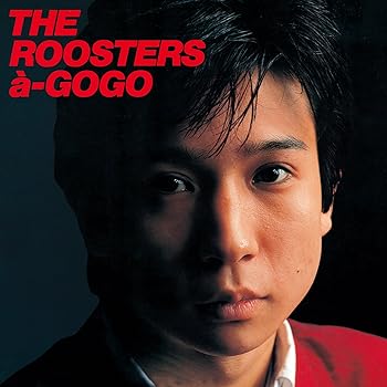 【中古】THE ROOSTERS a-GOGO - ザ・ルースターズ [CD] ザ・ルースターズ