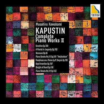 【中古】 (カプースチンピアノ作品全曲録音II)ピアノ・ソナタ第19番、ソナティナ他/川上昌裕(Pf) [audioCD] 川上昌裕(Pf)