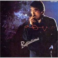 【中古】(未使用･未開封品)Reflections [CD] 寺尾聰