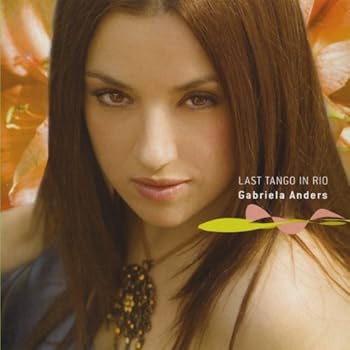 【中古】(未使用･未開封品)Last Tango in Rio [audioCD] Anders, Gabriela