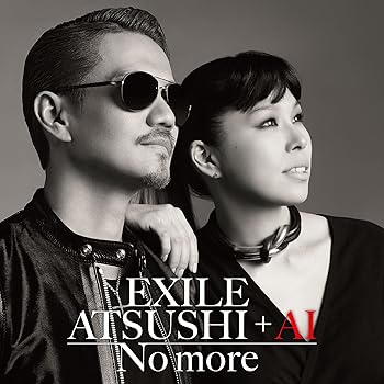 【中古】(未使用･未開封品)No more(CD+DVD) [CD] EXILE ATSUSHI + AI