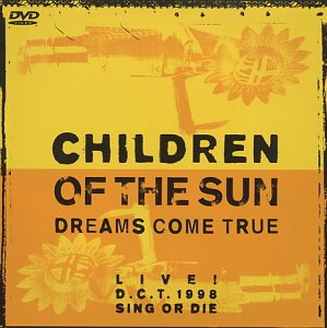 【中古】CHILDREN OF THE SUN LIVE! D.C.T. 1998 SING OR DIE [DVD] DREAMS COME TRUE ドリカム