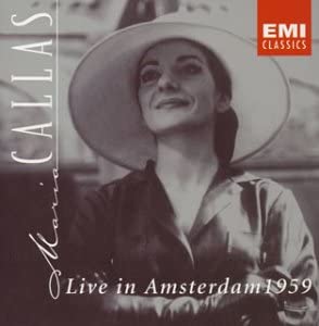 【中古】マリア・カラス・ライヴ・イン・アムステルダム1959 [CD]