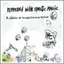 【中古】Peppered With Spastic Magic [CD]