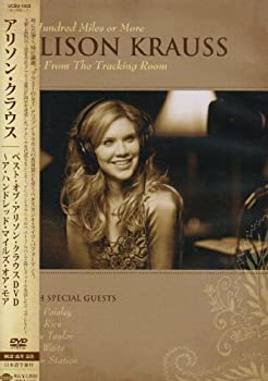 【中古】【非常に良い】ベスト・オブ・アリソン・クラウス DVD~ア・ハンドレッド・マイルズ・オア・モア|ドリエム店