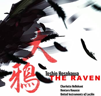 【中古】【非常に良い】細川俊夫:大鴉(THE RAVEN) ~ メゾ・ソプラノと12人の奏者のためのモノドラマ [CD]