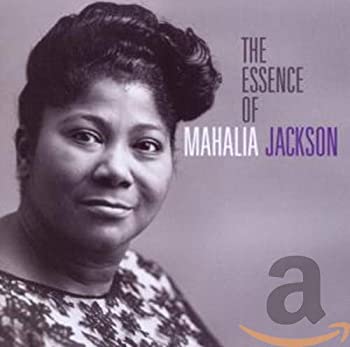 【中古】Essence of Mahalia Jackson [CD]｜ドリエム店